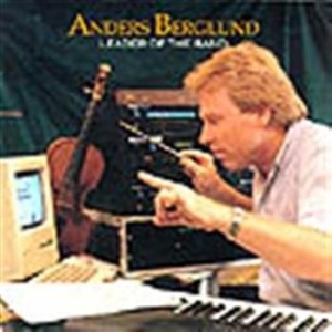 Berglund Anders - Leader Of The Band i gruppen Externt_Lager / Naxoslager hos Bengans Skivbutik AB (645465)