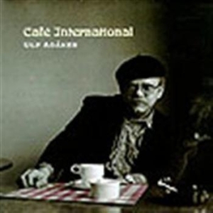 Adåker Ulf - Café International i gruppen Externt_Lager / Naxoslager hos Bengans Skivbutik AB (645472)