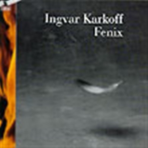 Karkoff Ingvar - Fenix i gruppen VI TIPSER / Julegavetips CD hos Bengans Skivbutik AB (645481)