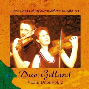 Duo Gelland - Violin Duos Vol 2 i gruppen VI TIPSER / Julegavetips CD hos Bengans Skivbutik AB (645567)