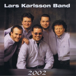 Lars Karlsson Band - 2002 i gruppen CD / Elektroniskt,Svensk FolkeMusikkk hos Bengans Skivbutik AB (646288)