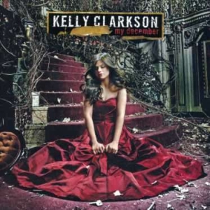 Kelly Clarkson - My December i gruppen CD / Pop-Rock hos Bengans Skivbutik AB (647964)