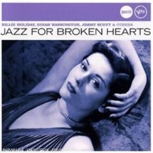 Various Artists - Jazz For Broken Hearts i gruppen CD / Jazz/Blues hos Bengans Skivbutik AB (649411)