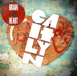 Caitlyn - Brain Vs Heart i gruppen CD / Pop hos Bengans Skivbutik AB (649450)