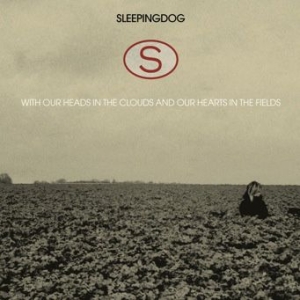 Sleepingdog - With Our Heads In The Clouds And Ou i gruppen CD / RNB, Disco & Soul hos Bengans Skivbutik AB (650235)