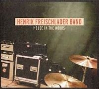 Freischlader Henrik - House In The Woods i gruppen CD / Blues,Jazz hos Bengans Skivbutik AB (650315)