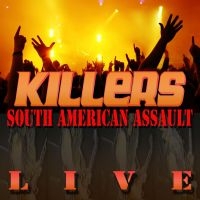 Killers - South American Assault + Bonus i gruppen CD / Metal hos Bengans Skivbutik AB (650421)