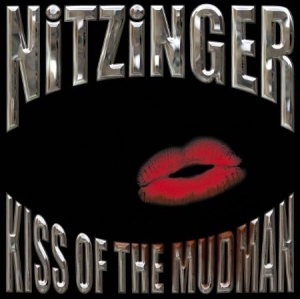 Nitzinger - Kiss Of The Mudman i gruppen CD hos Bengans Skivbutik AB (650630)