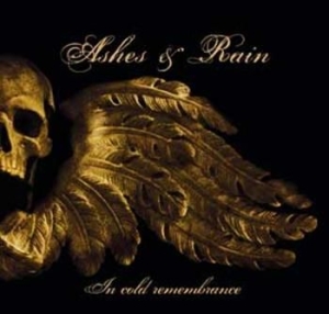 Ashes And Rain - In Cold Remembrance i gruppen CD / Metal/ Heavy metal hos Bengans Skivbutik AB (651559)