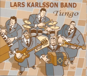 Lars Karlsson Band - Tungo i gruppen CD / Elektroniskt,Svensk FolkeMusikkk hos Bengans Skivbutik AB (651975)