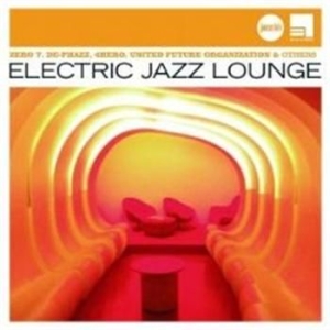 Various Artists - Electric Jazz Lounge i gruppen CD / Jazz/Blues hos Bengans Skivbutik AB (652999)