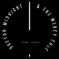 Doctor Midnight & The Mercy Cult - I Declare : Treason (Digipack Editi i gruppen CD / Norsk Musikkk,Pop-Rock hos Bengans Skivbutik AB (654419)