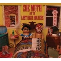 Muth Zoe & The Lost High Rollers - Starlight Hotel i gruppen CD / Country,Svensk FolkeMusikkk hos Bengans Skivbutik AB (654468)