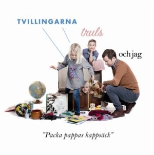 Tvillingarna Truls Och Jag - Packa Pappas Kappsäck i gruppen CD / BarnMusikkkk hos Bengans Skivbutik AB (654935)