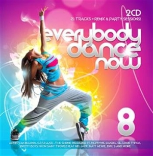 Various Artists - Everybody Dance Now 8 i gruppen Externt_Lager / Naxoslager hos Bengans Skivbutik AB (655140)