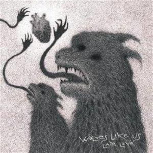 Wolves Like Us - Late Love i gruppen CD / Metal hos Bengans Skivbutik AB (655505)