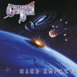 Crystal Ball - Hard Impact (Re-Release) i gruppen CD / Metal/ Heavy metal hos Bengans Skivbutik AB (656103)