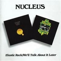 Nucleus - Elastic Rock/We'll Talk About i gruppen CD hos Bengans Skivbutik AB (656181)