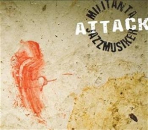 Militanta Jazzmusiker - Attack i gruppen CD hos Bengans Skivbutik AB (657105)