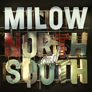 Milow - North And South i gruppen CD / Pop hos Bengans Skivbutik AB (657368)