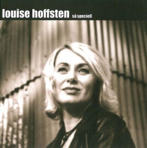 Hoffsten Louise - Så Speciell i gruppen CD / Pop-Rock,Svensk Musikkk hos Bengans Skivbutik AB (657733)