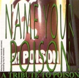 Poison A Tribute To Poison - Name Y - Poison Tribute ( 2 Cd) i gruppen CD / Metal/ Heavy metal hos Bengans Skivbutik AB (658858)