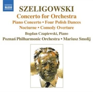 Szeligowski - Concerto For Orchestra i gruppen Externt_Lager / Naxoslager hos Bengans Skivbutik AB (658944)