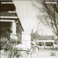 Sproule Devon - Upstate Songs i gruppen CD / Pop-Rock,Svensk FolkeMusikkk hos Bengans Skivbutik AB (659283)