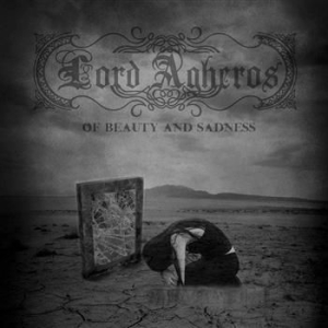 Lord Agheros - Of Beauty And Sadness i gruppen CD hos Bengans Skivbutik AB (661315)