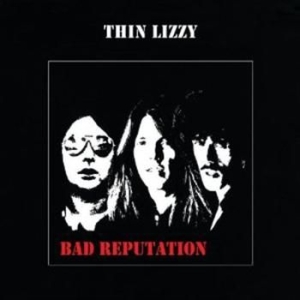 Thin Lizzy - Bad Reputation - Reissue i gruppen Aug3300 hos Bengans Skivbutik AB (661966)