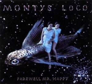 Montys Loco - Farewell Mr. Happy i gruppen CD / Pop hos Bengans Skivbutik AB (662689)