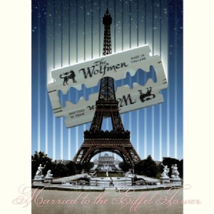 Wolfmen - Married To The Eiffel Tower i gruppen CD / Rock hos Bengans Skivbutik AB (664193)