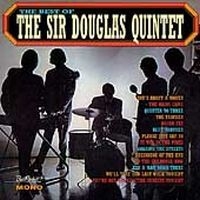 Sir Douglas Quintet - The Best Of The Sir Douglas Quintet i gruppen VI TIPSER / Klassiska lablar / Sundazed / Sundazed CD hos Bengans Skivbutik AB (666251)