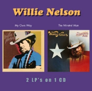 Nelson Willie - My Own Way/Minstrel Man i gruppen Minishops / Willie Nelson hos Bengans Skivbutik AB (667668)