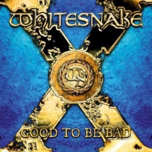 Whitesnake - Good To Be Bad Ltd. Edition i gruppen CD / Pop-Rock hos Bengans Skivbutik AB (667779)