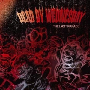 Dead By Wednesday - The Last Parade i gruppen CD / Metal,Pop-Rock hos Bengans Skivbutik AB (667851)