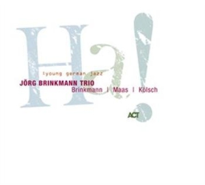 Jörg Brinkmann Trio - Ha! i gruppen CD / Annet hos Bengans Skivbutik AB (668851)