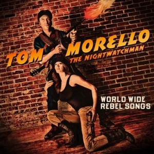 Morello Tom: The Nightwatchman - World Wide Rebel Songs i gruppen CD / Pop-Rock hos Bengans Skivbutik AB (669500)