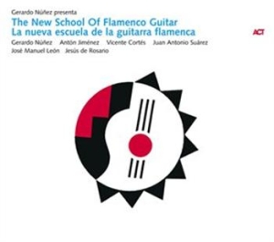 Núnez Gerardo - The New School Of Flamenco Guitar i gruppen CD hos Bengans Skivbutik AB (669999)