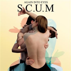 S.C.U.M - Again Into Eyes i gruppen CD / Rock hos Bengans Skivbutik AB (670857)