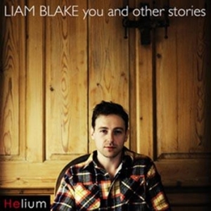 Blake Liam - You And Other Stories i gruppen CD / Rock hos Bengans Skivbutik AB (670907)