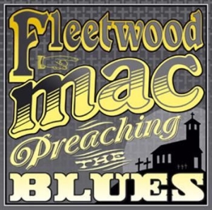 Fleetwood Mac - Preaching The Blues i gruppen CD / Pop-Rock hos Bengans Skivbutik AB (673704)