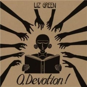 Green Liz - O, Devotion! i gruppen VI TIPSER / Julegavetips CD hos Bengans Skivbutik AB (675050)