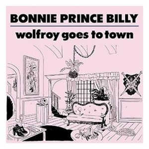 Bonnie 'prince' Billy - Wolfroy Goes To Town i gruppen Minishops /  hos Bengans Skivbutik AB (675177)