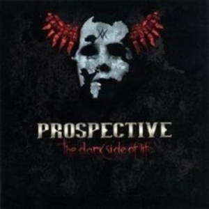 Prospective - Dark Side Of Life i gruppen CD / CD Metal hos Bengans Skivbutik AB (675676)