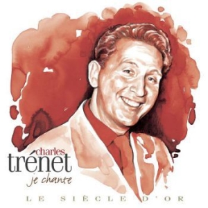 Trenet Charles - Le Siecle D'or i gruppen CD / Danseband/ Schlager hos Bengans Skivbutik AB (676299)