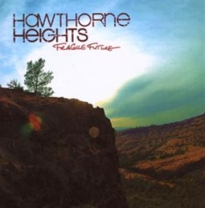 Hawthorne Heights - Fragile Future i gruppen VI TIPSER / Julegavetips CD hos Bengans Skivbutik AB (677053)