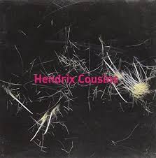 HENDRIX COUSINS - Hendrix Cousins i gruppen VI TIPSER / Julegavetips CD hos Bengans Skivbutik AB (677240)