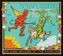 BUCKNER RICHARD & JON LANGFORD - Sir Dark Invader Vs The Fanglord i gruppen CD hos Bengans Skivbutik AB (678769)