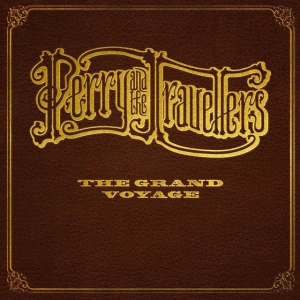 Perry And The Travellers - The Grand Voyage i gruppen CD / Pop-Rock,Svensk Musikkk hos Bengans Skivbutik AB (679203)